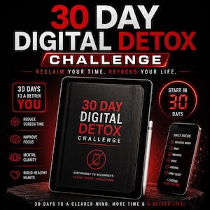Puede incluir: Una tableta digital negra y un teléfono inteligente que muestran un desafío de desintoxicación digital de 30 días. La cubierta de la tableta presenta el texto 30 Day Digital Detox Challenge con un icono de teléfono tachado. La pantalla del móvil lista tareas diarias.