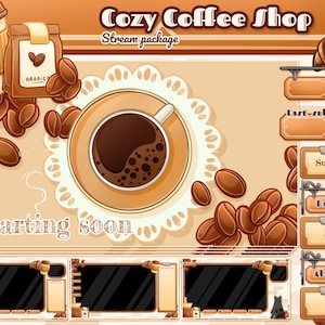 May include: A digital stream package titled Cozy Coffee Shop featuring brown and beige graphics. Elements include a coffee cup on a doily, coffee beans, a croissant, and buttons labeled Starting soon, Subscribe, Patreon, Rules, About me, and FAQ.