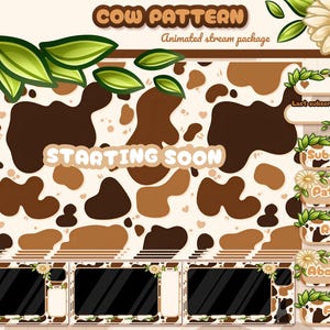 Op de afbeelding: Een digitaal stream-overlaypakket met een bruin en crème koeienvlekkenpatroon. Het ontwerp bevat de teksten COW PATTERN, Animated stream package, STARTING SOON, Subscribe, Patreon, Rules, About me en FAQ, afgewerkt met bloemmotieven.