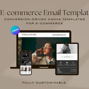 May include: A set of 15 e-commerce email templates for Canva, displayed on a laptop, tablet, and smartphone screen. The designs feature the text ÉVIELLE STUDIO, www.eviestudio.com, Customer Favorites, and Fully Customizable. The screens show fashion imagery.