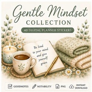 以下が含まれることがあります： Gentle Mindset Collectionというタイトルの40個のデジタルプランナーステッカーセット。画像には、火のついたキャンドル、コーヒーマグ、Be kind to your mind and give yourself graceというテキストが書かれた開いた本、ゴールドのペン、折りたたまれたブランケットが描かれています。
