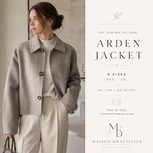 Könnte beinhalten: Ein PDF-Schnittmuster für die Arden Jacke, erhältlich in 8 Größen von XXS bis 3XL. Das Dokument enthält A0-, A4- und US-Letter-Formate, eine bebilderte Schritt-für-Schritt-Nähanleitung sowie das Branding von Maison Draftelier Sewing Patterns.
