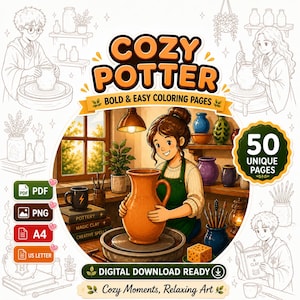 May include: A digital coloring book titled Cozy Potter featuring 50 unique pages in PDF, PNG, A4, and US Letter formats. The cover art displays a person shaping an orange clay pitcher on a pottery wheel in a studio with shelves of pottery.