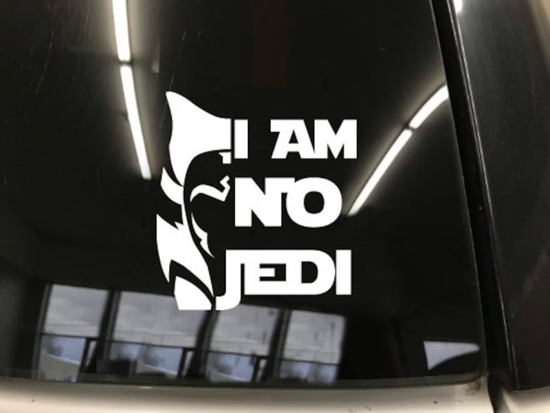 Ahsoka Tano 'I AM NO JEDI' decal White Vinyl image 1