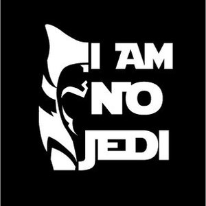 Ahsoka Tano 'I AM NO JEDI' decal White Vinyl image 2