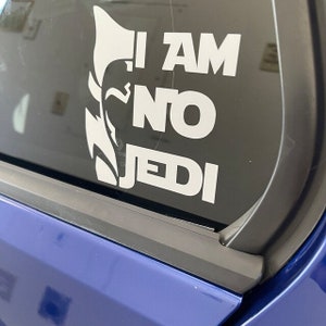 Ahsoka Tano 'I AM NO JEDI' decal White Vinyl image 3