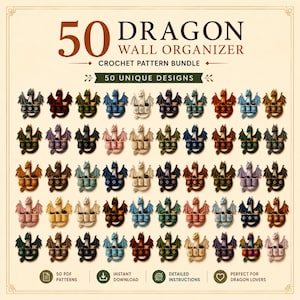 Pode incluir: Uma coleção digital de 50 padrões de crochê para organizadores de parede de dragão. A imagem exibe 50 designs distintos de dragões para pendurar na parede em várias cores, cada um com três pequenos bolsos. O texto inclui 50 DRAGON WALL ORGANIZER CROCHET PATTERN BUNDLE, 50 UNIQUE DESIGNS, 50 PDF PATTERNS, INSTANT DOWNLOAD, DETAILED INSTRUCTIONS e PERFECT FOR DRAGON LOVERS.