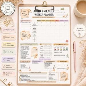May include: An ADHD friendly weekly planner on a clipboard featuring sections for weekly focus, habit tracking, energy check-ins, brain dump, and overwhelm reset. The planner includes printed text, checkboxes, and floral illustrations in a neutral color palette.