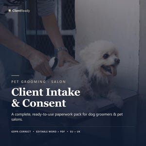 Dog Groomer Client Intake & Consent Forms, GDPR Pack — Editable Pet Profile, Privacy Notice and Photo Release for EU Grooming Salons
