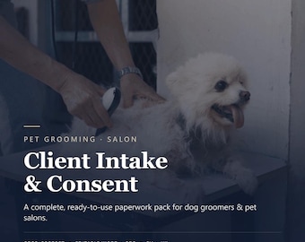 Dog Groomer Client Intake & Consent Forms, GDPR Pack — Editable Pet Profile, Privacy Notice and Photo Release for EU Grooming Salons