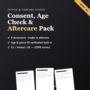 K&ouml;nnte beinhalten: Ein digitales Dokumentenpaket f&uuml;r ein Tattoo- und Piercingstudio mit dem Text: Tattoo & Piercing Studio, Consent, Age Check & Aftercare Pack, 8 documents, Age & photo-ID verification, und EU / Ireland / UK &mdash; GDPR-correct auf schwarzem Grund.