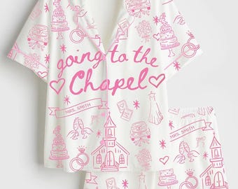 Going To The Chapel Satin Pajama Set, Gonna Get Married Coquette Bride Short Sleeve Silky PJs, Bachelorette Party Sleepwear Lounge Gift