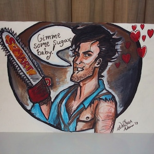 VALENTINE Evil Dead Bruce Campbell Army of Darkness Ash Romantic Greeting Card Illustration Print ---- Gimme some sugar, baby