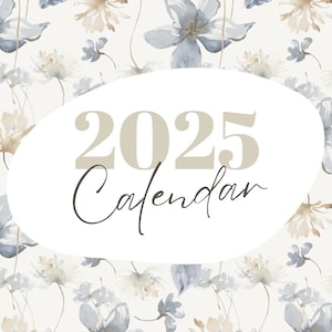 2025 Printable Creamy Floral Calendar, Printable Calendar, Downloadable Calendar, Yearly Calendar, Office Organization, New Year Planning