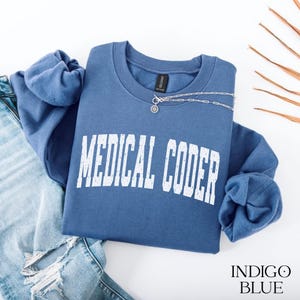Medical Coder Sweatshirt & Hoodie, Retro Collegiate Design