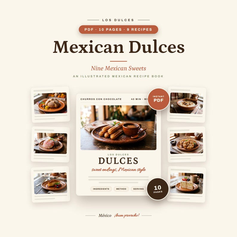 May include: A digital PDF recipe book titled Mexican Dulces featuring nine Mexican sweets. The cover displays text including 10 pages, 9 recipes, and an illustrated Mexican recipe book. Six smaller images show various desserts on plates.