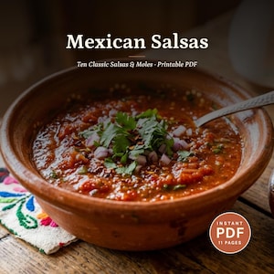 May include: A brown clay bowl filled with red salsa topped with chopped red onions and fresh cilantro, featuring the text Mexican Salsas, Ten Classic Salsas & Moles, Printable PDF, and an Instant PDF 11 Pages circular badge.