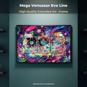 May include: A framed wall art print titled Mega Venusaur Evo Line, High Quality Extended Art. The artwork features three trading cards depicting Bulbasaur, Ivysaur, and Mega Venusaur set against a vibrant, swirling background of pink, blue, and green.