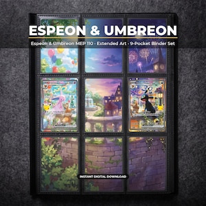 Puede incluir: Una página de carpeta de 9 bolsillos con arte extendido de Espeon & Umbreon MEP 110. La pantalla incluye cartas coleccionables de Espeon y Umbreon, junto con ilustraciones de un parque, fuegos artificiales y muros de piedra. Texto: ESPEON & UMBREON, Espeon & Umbreon MEP 110, Extended Art, 9-Pocket Binder Set, INSTANT DIGITAL DOWNLOAD.