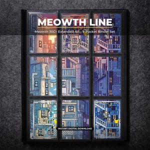 Puede incluir: Una carpeta negra de 9 bolsillos con la línea Meowth, que contiene tarjetas coleccionables con una escena urbana de arte extendido. La carpeta muestra el texto MEOWTH LINE, Meowth 30C, Extended Art, 9-Pocket Binder Set e INSTANT DIGITAL DOWNLOAD.