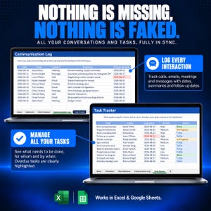 Może przedstawiać: Dwa ekrany laptop&oacute;w wyświetlające cyfrowe arkusze kalkulacyjne o nazwach Communication Log i Task Tracker. Tekst brzmi NOTHING IS MISSING, NOTHING IS FAKED. ALL YOUR CONVERSATIONS AND TASKS, FULLY IN SYNC. Zawiera ikony Excel i Google Sheets.