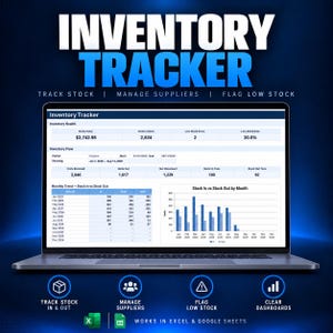 May include: A laptop displaying an inventory tracker spreadsheet with data tables and a bar chart. The screen shows inventory health, flow, and monthly trends. Text includes INVENTORY TRACKER, TRACK STOCK, MANAGE SUPPLIERS, FLAG LOW STOCK, and WORKS IN EXCEL & GOOGLE SHEETS.