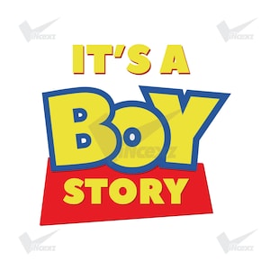 May include: A graphic design featuring the text IT'S A BOY STORY. The words IT'S A are in yellow, the word BOY is in large yellow letters with a blue outline, and the word STORY is in yellow letters on a red trapezoidal background shape.