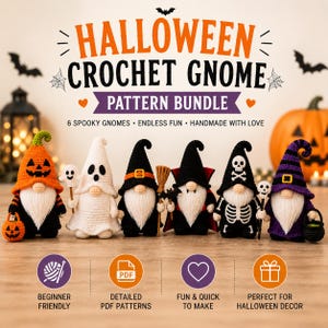 May include: A digital graphic featuring the text HALLOWEEN CROCHET GNOME PATTERN BUNDLE and six crocheted gnomes. The gnomes are dressed as a pumpkin, ghost, witch, vampire, skeleton, and a purple-hatted figure, each holding themed accessories.