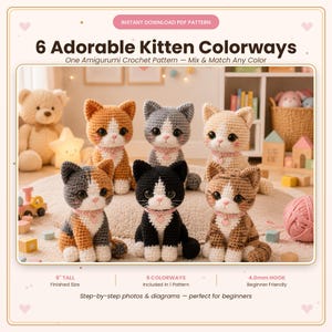 May include: Six amigurumi crochet kittens in various colourways including orange, grey, cream, calico, black, and brown tabby. Each kitten features large dark eyes, a pink collar with a heart charm, and stands 15.24 cm tall when finished.