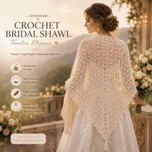 Könnte beinhalten: Ein cremefarbenes, dreieckiges Häkeltuch mit einem komplizierten Lochmuster und einer Quaste an der unteren Spitze. Der Text auf dem Bild lautet: HANDMADE CROCHET BRIDAL SHAWL, Timeless Elegance, Elegant, Lightweight, Handmade with Love, Handmade Crochet, Soft Premium Cotton Blend, Lightweight & Comfortable, Perfect for Weddings & Special Occasions, MADE WITH LOVE FOR YOUR SPECIAL DAY.
