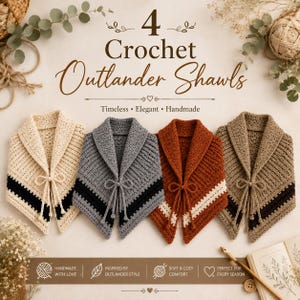 May include: Four crochet shawls in cream, gray, rust, and tan, each featuring a ribbed texture, a wide collar, and a front tie closure. The cream and gray shawls have a black stripe, the rust has a white stripe, and the tan has a dark brown stripe. Text reads: 4 Crochet Outlander Shawls.