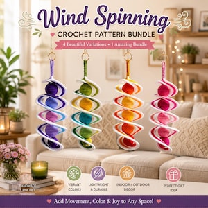 May include: Four hanging crochet wind spinners in purple, green, orange, and pink, each featuring a central column of spheres surrounded by a spiral structure. The text reads Wind Spinning CROCHET PATTERN BUNDLE, 4 Beautiful Variations, 1 Amazing Bundle.