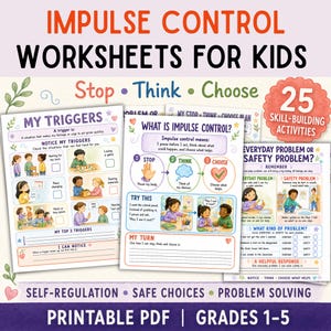 May include: A set of printable impulse control worksheets for kids featuring 25 skill-building activities. The pages include colorful illustrations, text headers like My Triggers and What Is Impulse Control, and sections for children to practice self-regulation.