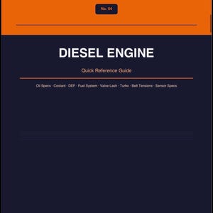 May include: A rectangular reference guide titled Truck and Trailer Master Apprentice Cheat Sheets No. 04 Diesel Engine. The document features orange and dark blue sections with text listing technical topics like Oil Specs, Coolant, and Turbo.