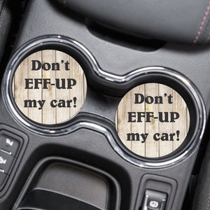 Don't Eff up my car Car Coaster set of 2, Men's Car Coaster, 2nd amendment Car Coaster, Funny car coaster, gift for him or her zdjęcie 1