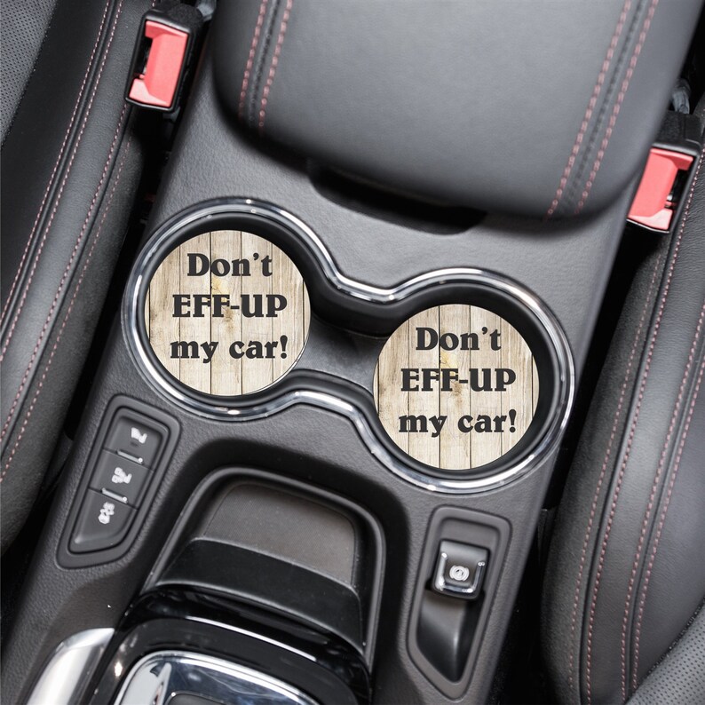 Don't Eff up my car Car Coaster set of 2, Men's Car Coaster, 2nd amendment Car Coaster, Funny car coaster, gift for him or her zdjęcie 1