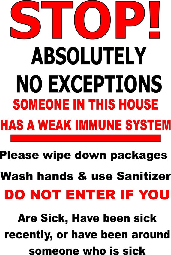 sign-medical stop sign, stop immune,sign all family, sign-immune deficiency, sign-illness, sign-sick family member, sick household, Warning