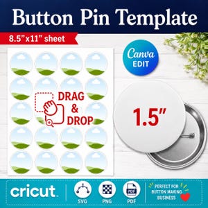 May include: A digital button pin template on an 8.5"x11" sheet featuring twenty circular placeholders with a landscape graphic. The design includes red text reading "DRAG & DROP" with a hand icon, a blue "Canva EDIT" circle, and a 1.5" button pin.