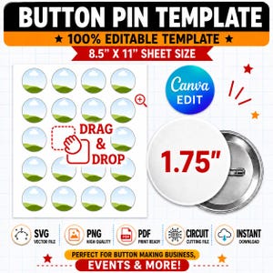Könnte beinhalten: Eine digitale Button-Pin-Vorlage auf einem 8,5 x 11 Zoll Blatt mit einem Raster aus kreisförmigen Platzhaltern, einem Drag-and-Drop-Symbol und einer 1,75 Zoll Button-Grafik. Das Design enthält Canva-Branding, Dateiformat-Symbole und Text.