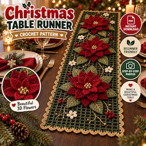May include: A rectangular green crochet table runner featuring three large red 3D poinsettia flowers with gold bead centres, small white flowers, and red berry accents. The runner has a gold crocheted border and a grid-like base pattern.