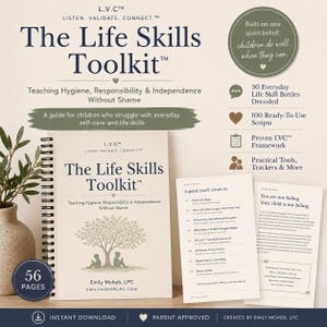 May include: The Life Skills Toolkit is a 56-page spiral-bound guide by Emily Moheb, LPC, featuring a tree illustration and text on teaching hygiene, responsibility, and independence. It includes 30 decoded life skill battles, 100 scripts, and a framework.