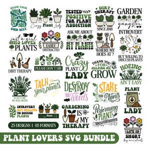 May include: A digital collection of 25 plant-themed graphic designs featuring various potted plants, gardening tools, and humorous text phrases like "Crazy Plant Lady," "Dirt Therapy," and "Garden Gangster" in green, black, and colorful accents.