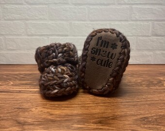 3-6 months - Luxury Brown “I’m Snow Cute” Merino Wool Crochet Baby Booties - Hand Crocheted Baby Booties with Hand Dyed Yarn