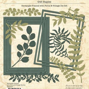 May include: A package of G45 Staples Rectangle Frames with Ferns & Foliage Die Set. The die set includes several rectangular frames and leaf designs in shades of green and olive. The packaging features the Graphic 45 logo and product information.