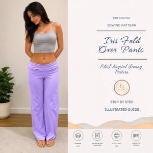 Puede incluir: Un patrón de costura digital en PDF para Iris Fold Over Pants. El texto incluye PDF DIGITAL SEWING PATTERN, Iris Fold Over Pants, PDF Digital Sewing Pattern, STEP BY STEP, ILLUSTRATED GUIDE, LAYERED SIZES, A4/US LETTER & A0 FILES, A0 COPY SHOP FILE, PROJECTOR FRIENDLY.