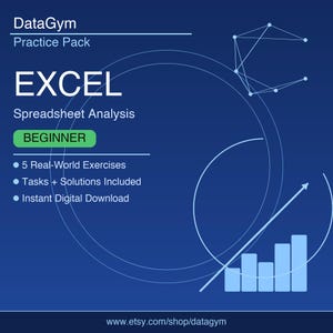 May include: A dark blue digital practice pack for Excel spreadsheet analysis. The text reads DataGym, Practice Pack, EXCEL, Spreadsheet Analysis, BEGINNER, 5 Real-World Exercises, Tasks + Solutions Included, and Instant Digital Download.