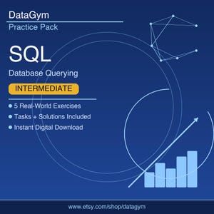 May include: A dark blue digital practice pack for SQL database querying with the text DataGym, Practice Pack, SQL, Database Querying, INTERMEDIATE, 5 Real-World Exercises, Tasks + Solutions Included, Instant Digital Download, and www.etsy.com/shop/datagym.