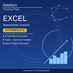 Könnte beinhalten: Ein dunkelblaues digitales Übungspaket für die Excel-Tabellenanalyse mit der Aufschrift DataGym. Die Grafik enthält den Text Intermediate, 5 Real-World Exercises, Tasks + Solutions Included und Instant Digital Download mit einem Balkendiagramm.