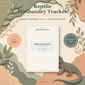 Puede incluir: Un documento de seguimiento de cría de reptiles de 8 páginas en formato PDF rellenable. La portada muestra el título Reptile Husbandry Tracker, el subtítulo species-specific care, clearly shared y una ilustración de un lagarto gris.