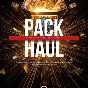 May include: A collection of trading cards exploding outward from a central point with gold light rays. The text reads PACK HAUL, FRESH PULLS FROM TODAY'S PACKS, Just cracked open some packs! Watch the reveal and see what rare cards we pulled today., and Follow for more pack openings!